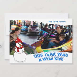 Cartes Pour Fêtes Annuelles This Year Was a Wild Ride Christmas Photo Card