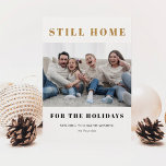 Cartes Pour Fêtes Annuelles Toujours À La Maison Pour Les Fêtes Photo De Noël<br><div class="desc">Carte de vacances moderne et propre pour 2021 avec texte de bloc de parties scintillant en faux or qui dit "toujours à la maison pour les vacances" avec votre photo de famille.</div>