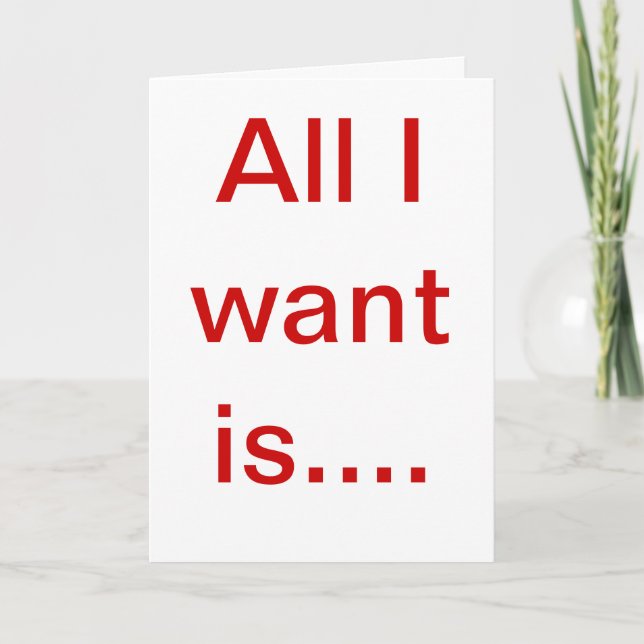 Cartes Pour Fêtes Annuelles Tout ce que je veux est une nouvelle voiture (Devant)