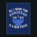 Cartes Pour Fêtes Annuelles Tout ce que je veux pour Hanoukka est un nouveau p<br><div class="desc">Tout ce que je veux pour Hanoukka est un nouveau POTUS. Un nouveau président serait un grand cadeau pour cette personne juive. Un judaïsme anti-Trump cool présent pour un juif qui veut destituer Donald Trump. Résistez à cette conception politique pour Chanoukah.</div>