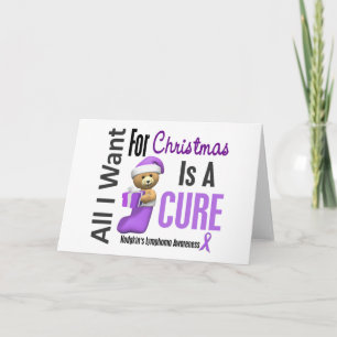 Cartes Pour Fêtes Annuelles Tout ce que je veux pour le Lymphome de Hodgkin de