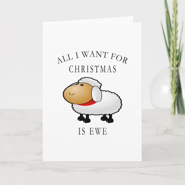 Cartes Pour Fêtes Annuelles Tout Ce Que Je Veux Pour Noël, C'Est Ewe (Devant)
