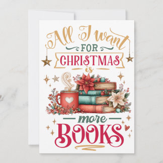 Cartes Pour Fêtes Annuelles Tout ce que je veux pour Noël, c'est plus de livre
