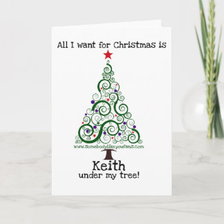 Cartes Pour Fêtes Annuelles Tout ce que je veux pour Noël - Keith
