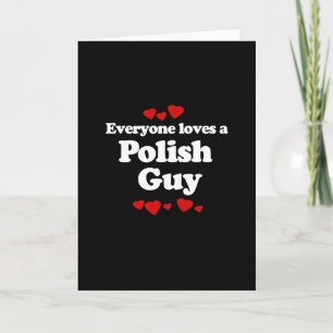Cartes Pour Fêtes Annuelles Tout le monde aime un T-shirt Guy polonais