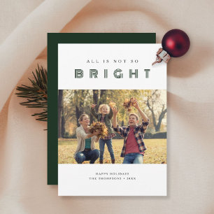 Cartes Pour Fêtes Annuelles Tout N'Est Pas Si Bright Funky Photo De Famille Ve
