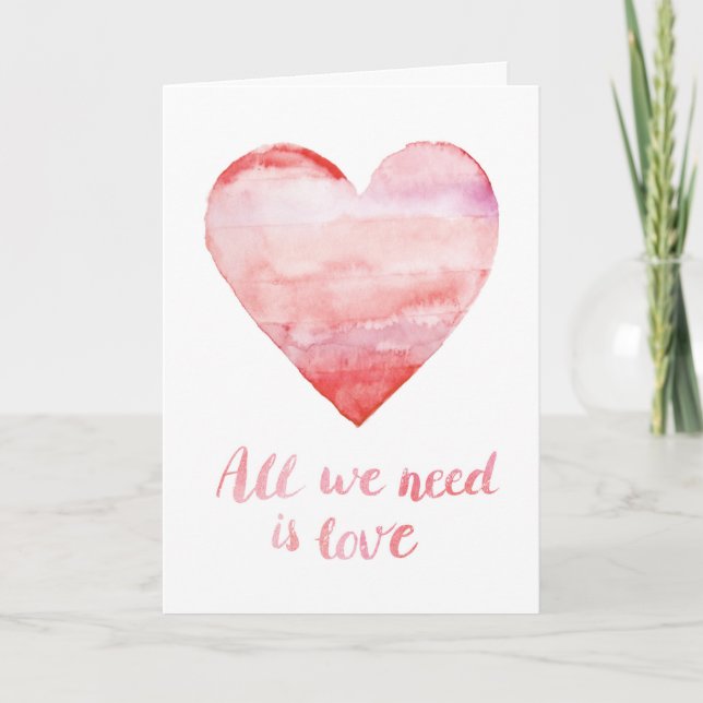 Cartes Pour Fêtes Annuelles Tout que nous avons besoin est Saint-Valentin (Devant)