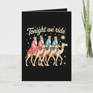 Cartes Pour Fêtes Annuelles Trois 3 Sages Ce Soir Nous Allons Chevaucher Noël 