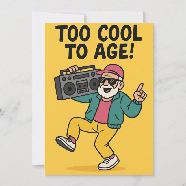 Cartes Pour Fêtes Annuelles Trop Cool pour l'âge (Devant)