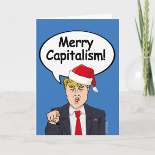 Cartes Pour Fêtes Annuelles Trump Christmas Card - Joyeux Capitalisme -