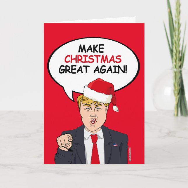 Cartes Pour Fêtes Annuelles Trump Christmas Card - Rendre Noël magnifique (Devant)