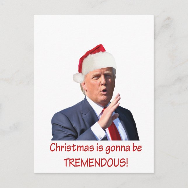 Cartes Pour Fêtes Annuelles Trump : Noël va être formidable ! (Devant)