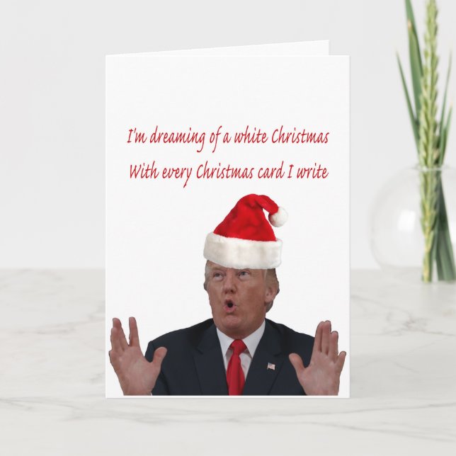 Cartes Pour Fêtes Annuelles Trump, rêve d'un Noël blanc (Devant)