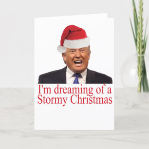Cartes Pour Fêtes Annuelles Trump, rêve d'un Noël orageux