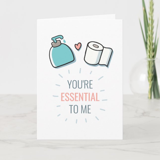 Cartes Pour Fêtes Annuelles Tu es essentiel pour moi, drôle de Valentines (Devant)