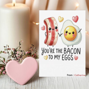 Cartes Pour Fêtes Annuelles Tu es le bacon pour mes œufs Funny Valentine 