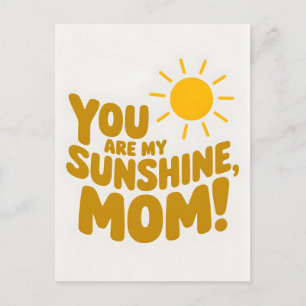 Cartes Pour Fêtes Annuelles Tu Es Ma Mère Sunshine ! Fête des mères