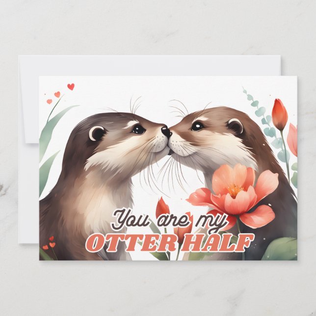 Cartes Pour Fêtes Annuelles Tu es ma moitié loutre Baiser de loutre Saint-Vale (Devant)