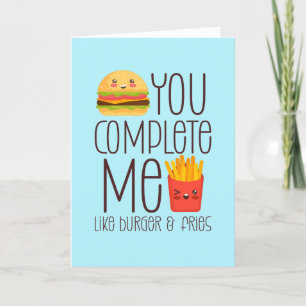 Cartes Pour Fêtes Annuelles Tu me complètes Burger Fries drôle Saint Valentin