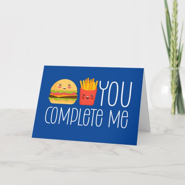 Cartes Pour Fêtes Annuelles Tu me complètes Burger Fries drôle Saint Valentin (Devant)