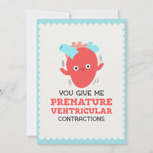 Cartes Pour Fêtes Annuelles Tu me donnes des contractions ventriculaires préma