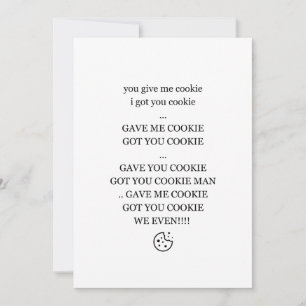 Cartes Pour Fêtes Annuelles Tu me donnes un cookie, je t'ai eu un cookie