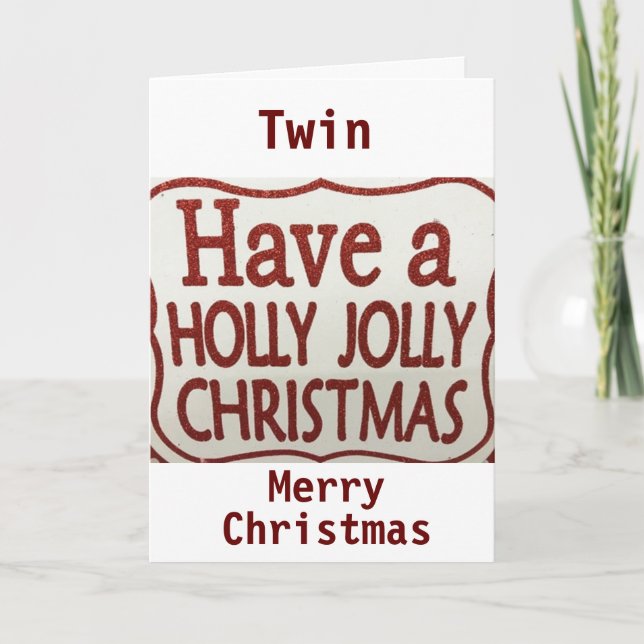 CARTES POUR FÊTES ANNUELLES ***TWIN*** NOËL DEVRAIT ÊTRE SAINTE ET JOLLY (Devant)