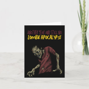 Cartes Pour Fêtes Annuelles Une autre année et toujours pas d'apocalypse zombi