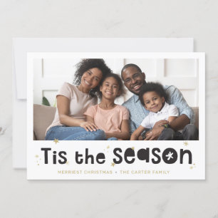 Cartes Pour Fêtes Annuelles VACANCES PHOTO fun noël citent cette saison