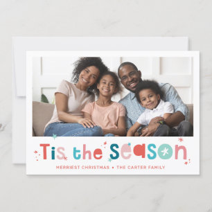 Cartes Pour Fêtes Annuelles VACANCES PHOTO fun noël citent cette saison
