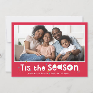 Cartes Pour Fêtes Annuelles VACANCES PHOTO fun type clair est la saison rouge