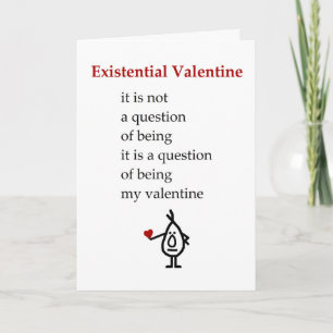 Cartes Pour Fêtes Annuelles Valentine Existentielle - un poème marrant de Sain