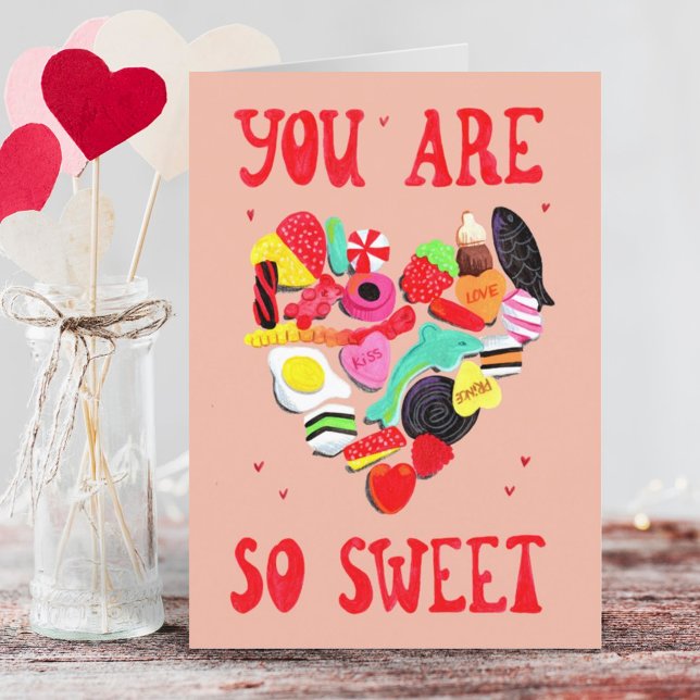 Cartes Pour Fêtes Annuelles Valentines Tu Es Si Douce Coeur De Bonbons (Créateur téléchargé)