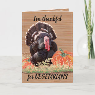 Cartes Pour Fêtes Annuelles Vegetarian Vegan Thanksgiving Turquie Merci amusan