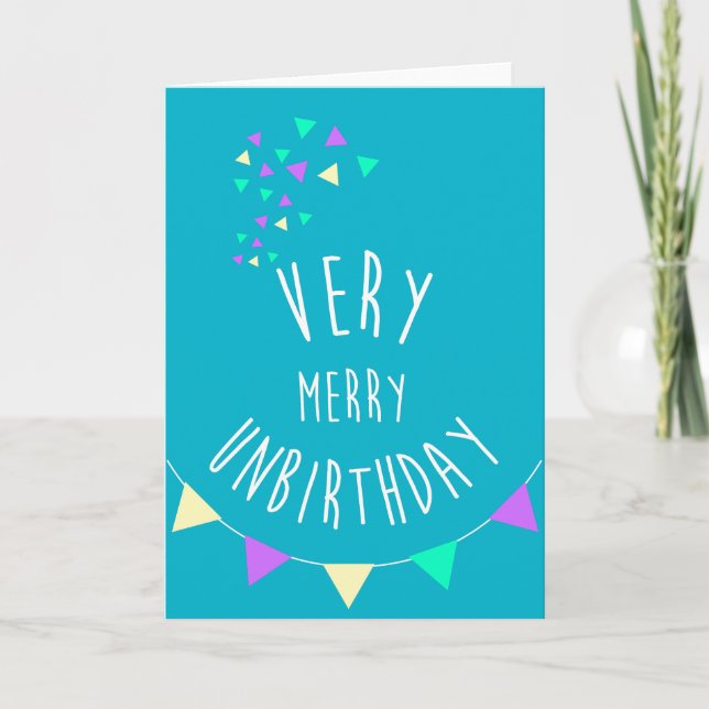 Cartes Pour Fêtes Annuelles Very merry unbirthday ! (Devant)