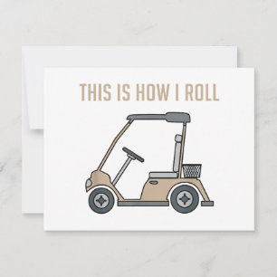 Cartes Pour Fêtes Annuelles Voici comment je roule Golf Panier Funny Golfers