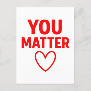 Cartes Pour Fêtes Annuelles Vous avez de l'importance" Positivité du coeur rou