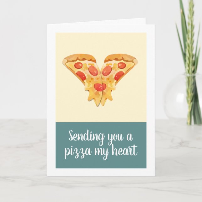 Cartes Pour Fêtes Annuelles Vous envoyer une pizza mon coeur (Devant)