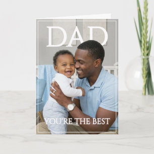 Cartes Pour Fêtes Annuelles Vous êtes le meilleur papa Photo Fête des Pères