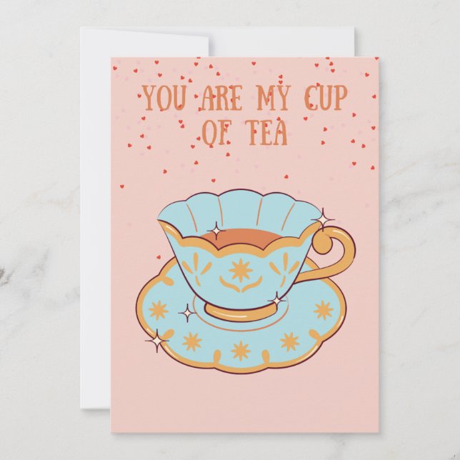Cartes Pour Fêtes Annuelles Vous êtes ma tasse de thé Funny Valentines Day (Devant)