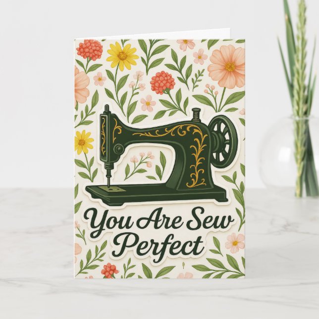 Cartes Pour Fêtes Annuelles Vous êtes Sew Perfect machine à coudre antique qui (Devant)