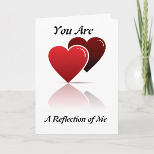 Cartes Pour Fêtes Annuelles Vous êtes un reflet de moi Valentine Greeting Card