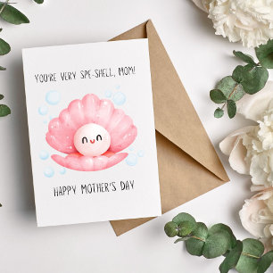 Cartes Pour Fêtes Annuelles Vous êtes une coquille spéciale, Jolie fête des mè