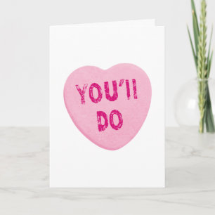 Cartes Pour Fêtes Annuelles Vous ferez drôle Valentine's Day Heart Candy