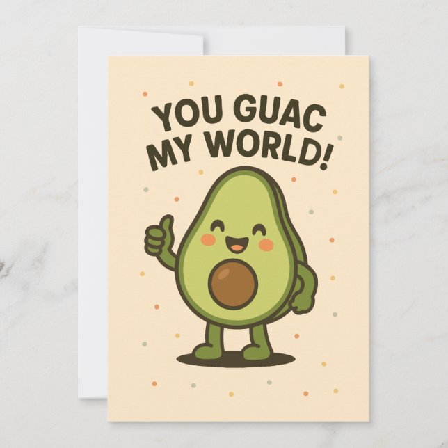 Cartes Pour Fêtes Annuelles Vous Guac Mon Monde. Cute Valentines Avocado Pun (Devant)