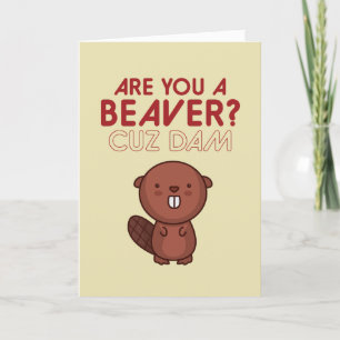 Cartes Pour Fêtes Annuelles Vous Un Beaver Cuz Barrage Cute Pun Drôle Funny Va