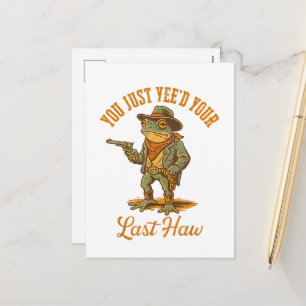 Cartes Pour Fêtes Annuelles Vous venez de crier votre dernier Haw