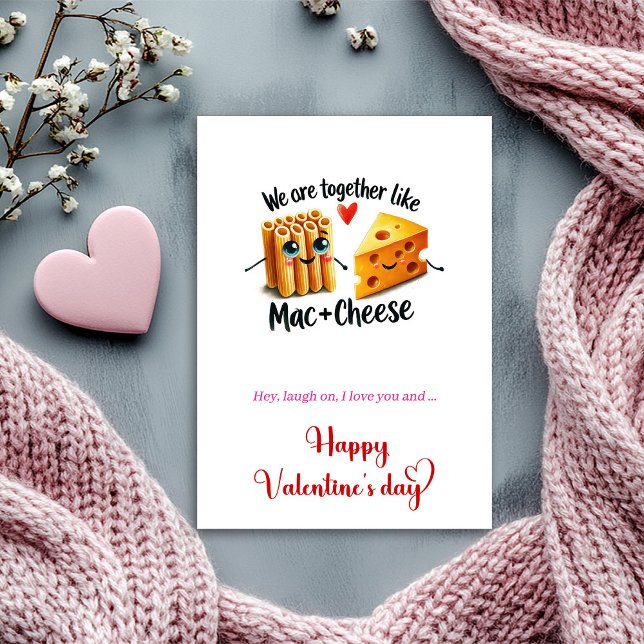 Cartes Pour Fêtes Annuelles We are together like mac + cheese humor Valentine (We are together like mac + cheese humor Valentine Holiday Card)