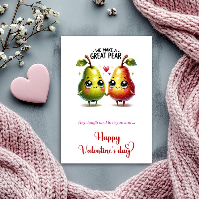 Cartes Pour Fêtes Annuelles We make a great pear Funny I love you Card (We make a great pear Funny I love you Card)