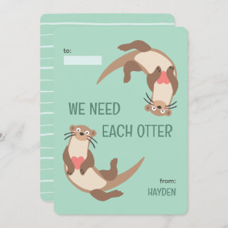 Cartes Pour Fêtes Annuelles We need each otter classroom valentine's day card